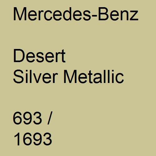 Mercedes-Benz, Desert Silver Metallic, 693 / 1693.